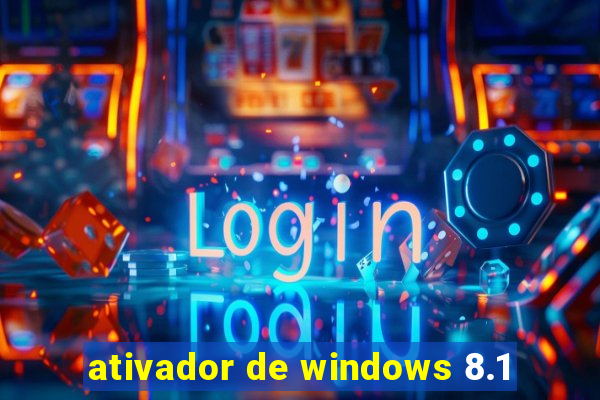 ativador de windows 8.1